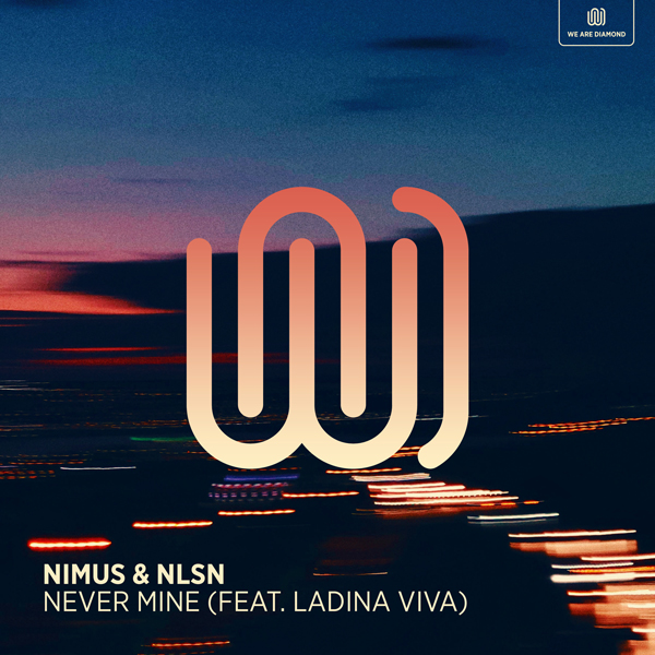 Nimus-&-NLSN---Never-Mine-(feat.-Ladina-Viva)---Still---Artwork0