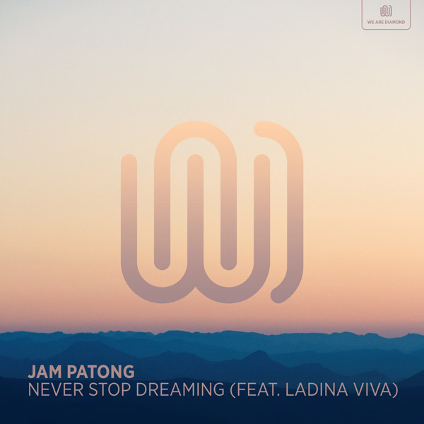 Jam-Patong---Never-Stop-Dreaming-(feat.-Ladina-Viva)---Still---Artwork